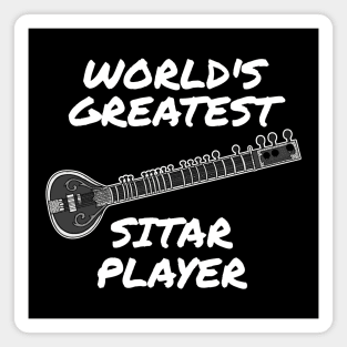 World's Greatest Sitar Player Sitarist Musician Magnet